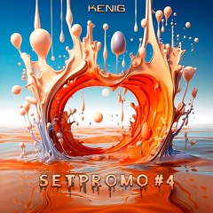 SETPROMO #4 2K23 - KENIG