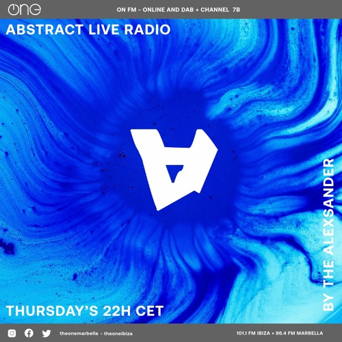 Stream THE ALEXSANDER | Listen to ABSTRACT LIVE RADIO By The Alexsander  with Friends - THE ONE [101,1 FM IBIZA/DAB+ C7B] playlist online for free  on SoundCloud
