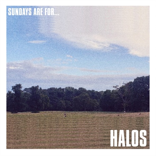 Sundays are for... Halos