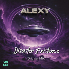 Alexy - Disaster Existence