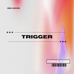 Trigger