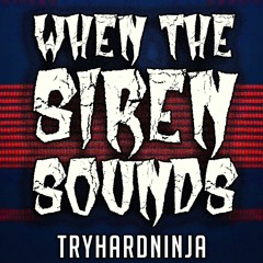 Siren Head Song - When the Siren Sounds by TryHardNinja