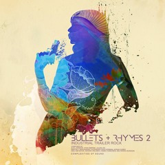 COS034 - Bullets + Rhymes 2