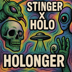 STINGER X HOLO - HOLONGER (FREE DOWNLOAD)