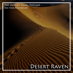⛵ The Odyssey One Year Anniversary ⛵ ⭐ Desert Raven ⭐
