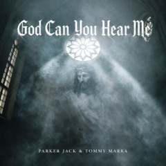 God Can You Hear Me