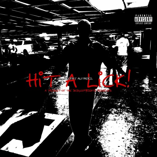 HIT A LICK! (PROD. @JUSTPRINXE)