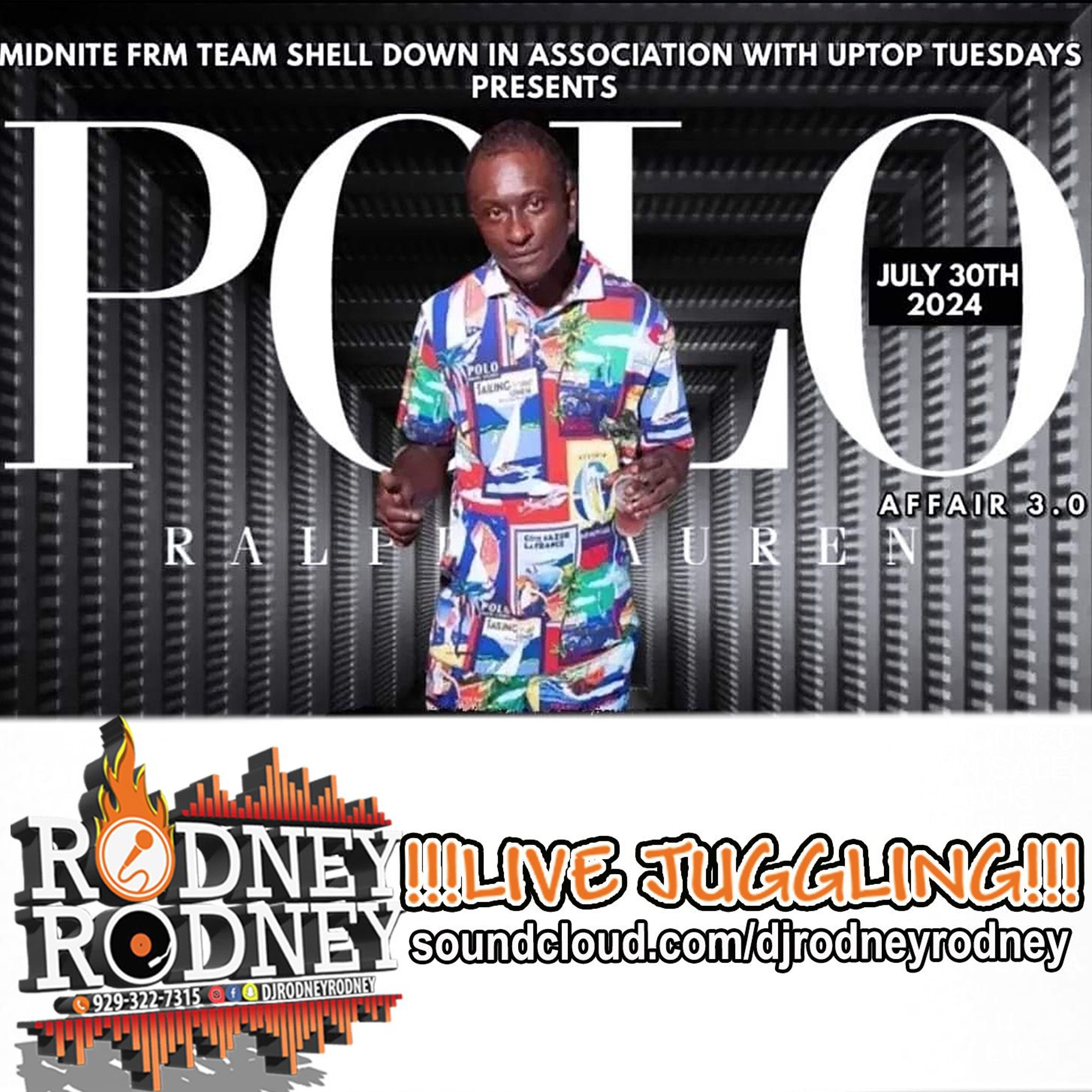 RODNEYRODNEY LIVE JUGGLING UPTOP TUESDAY MIDNITE BDAY BASH TUES.JULY 30 episode artwork