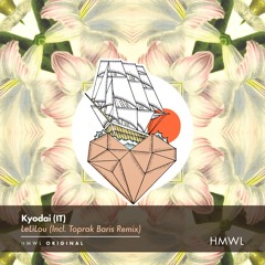 Kyodai & Toprak Baris - LeLiLou  (Club Mix)