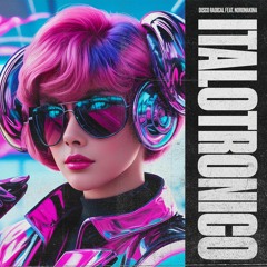 Disco Radical Feat. Noromakina - Italotronico