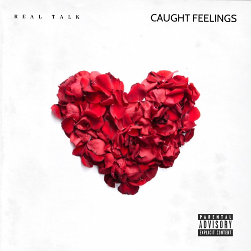 CAUGHT FEELINGS (prod. by Rigel D)