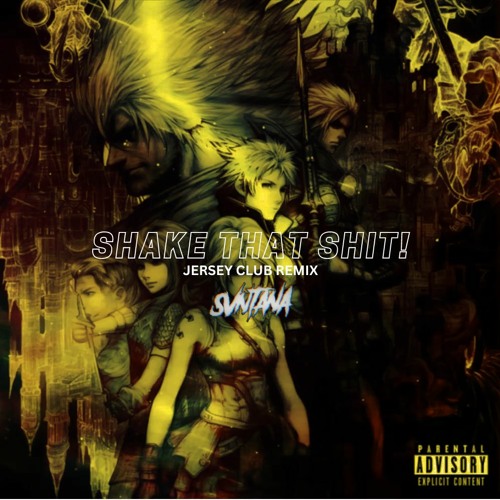 jnhygs** - shake that shit (Jersey Club Remix) [PROD. @SVNTANAAA_]