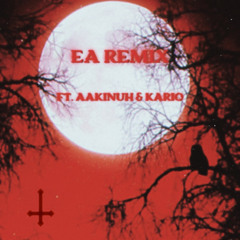 EA! REMIX Ft.Aakina & Kario #prod.Pierre Bourne