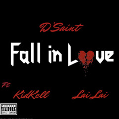 Fall in Love (Ft. KidKell & Lai Lai) (Mixed By. Dj Lost)