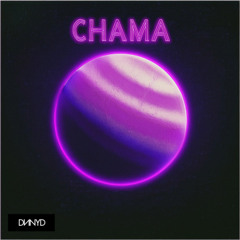 DNNYD - CHAMA (OUT NOW)