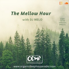 DjMelo Resident ODH-RADIO     Mellow hour 04 AUGUST