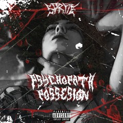 PSYCHOPATH POSSESION