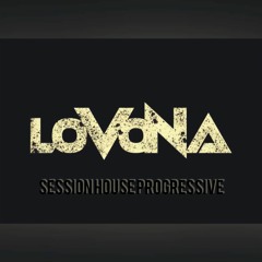LOVONA - Session Progressive House