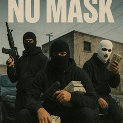 No Mask