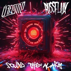 Bvssflux X Offlyne - Sound The Alarm