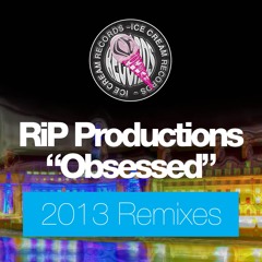Obsessed (Rip 2013 Vocal Remix)