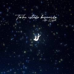 Te he estado buscando