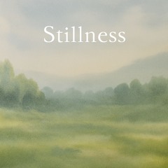 Stillness