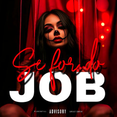 Se For Do Job