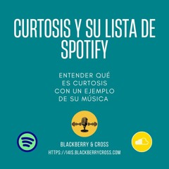 Entender la curtosis como su lista de reproducción en Spotify