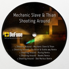 Mechanic Slave & Thian - Shooting Around (Dee Marbus Remix)
