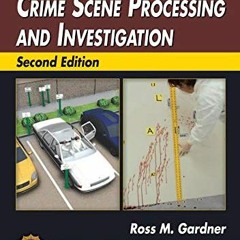 [Download] PDF 📍 Practical Crime Scene Processing and Investigation (Practical Aspec