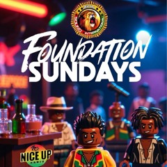 Foundation Sundays on Nice Up Radio 11/30/2025