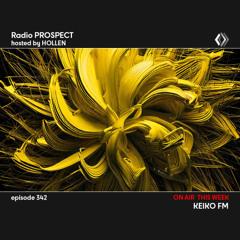 RadioProspect 342 - Keiko FM