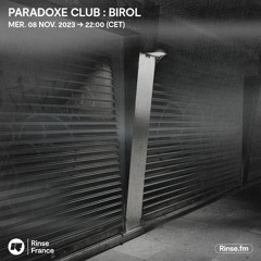 Paradoxe Club : Birol - 08 Novembre 2023