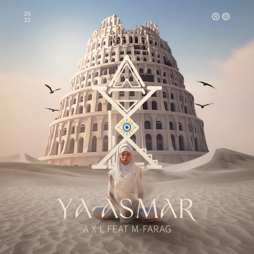 A X L - Ya Asmar (Feat M-farag) [FREE DOWNLOAD]