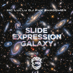 Slide Expression Galaxy (feat. Mc Lullu)