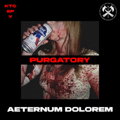 PURGATORY - CLAMO DOLORE [KTCEP005]