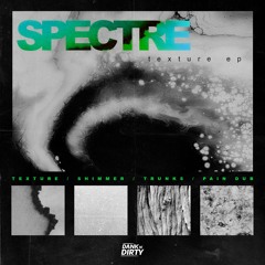 [DANK108] Spectre - Texture EP [OUT NOW!]