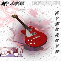 My Love (prod. bailey x rioleyva x nash)