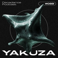 Dercadance #089 | Yakuza