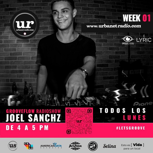 GrooveFlow Radio  Week 01 - Joel Sanchz