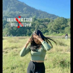 INI BUKAN CERITA CINTA 1 ATAU 2 - IRUR PRTMA FT. AYU WIDYA