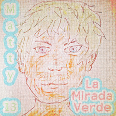 La Mirada Verde