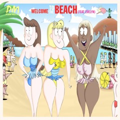 Welcome To The Beach (feat. Evelyn)