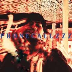 PHONECALLZZZ