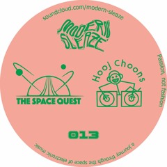 The Space Quest 013 [Hooj Choons Edition]