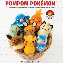 [Read] EBOOK 📜 Pompom Pokémon (Pompom Pokemon) by  Sachiko Susa KINDLE PDF EBOOK EPU