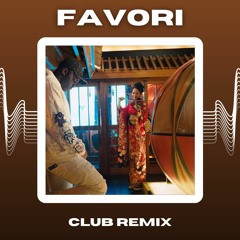 ISS - Favori (Club Remix)