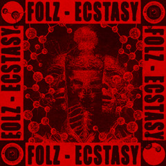 FOLZ - ECSTASY