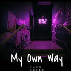 My Own Way